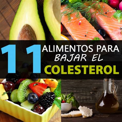 11 Alimentos Para Bajar El Colesterol Malo La Guía De Las Vitaminas