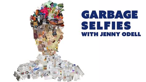 Garbage Selfies With Jenny Odell Kqed Arts Youtube