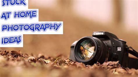 Maybe you would like to learn more about one of these? stuck at home photography ideas - YouTube