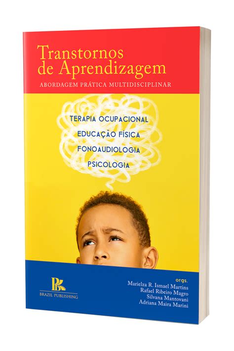Transtornos Da Aprendizagem Abordagem Neurobiológica E Multidisciplinar