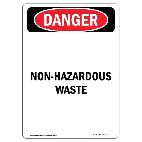 Osha Danger Sign Non Hazardous Waste Choose From Aluminum Rigid