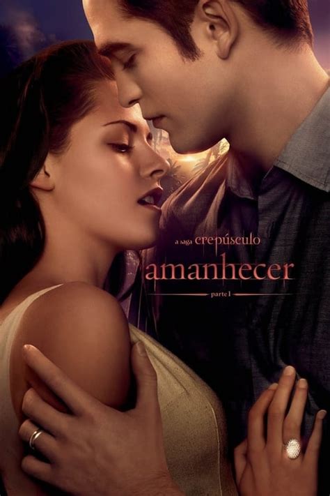 Assistir A Saga Crepúsculo Amanhecer Parte 1 Online Dublado E Legendado Series Flix