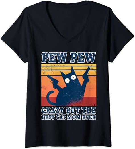 Womens Pew Pew Crazy Cat Mum Best Cat Mom Ever Funny Mother´s Day V Neck T Shirt Uk