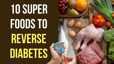 top 10 super foods to reverse diabetes how to reverse diabetes naturally with these 10