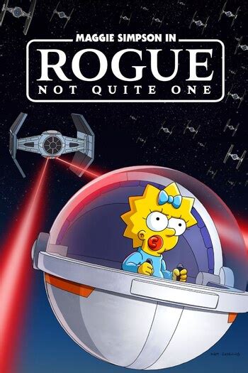 Maggie Simpson In Rogue Not Quite One Western Animation Tv Tropes