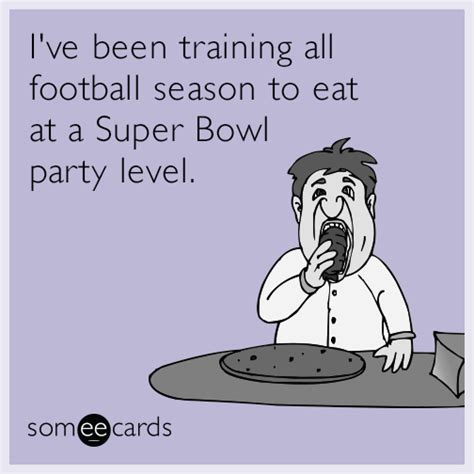 I Posted Several Super Bowl Ecards In The Past So Im Doing It Again