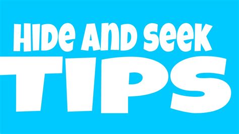best tips for hide and seek youtube