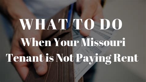 How To Deal With Missouri Tenants Not Paying Rent