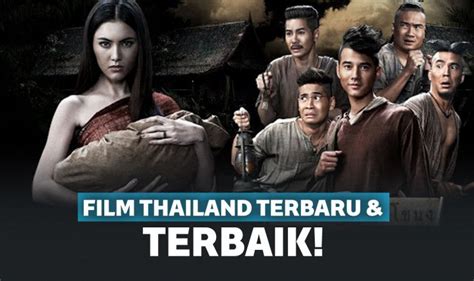Film Thailand Terbaik Dan Terbaru Dari Beragam Genre
