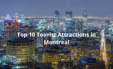 Top 10 Tourist Attractions in Montreal, Canada - Top 10 List - Itemverse