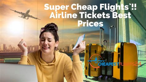 Cheap Flights Cheapest Flights Best Airline Tickets Prices Fly Cheap