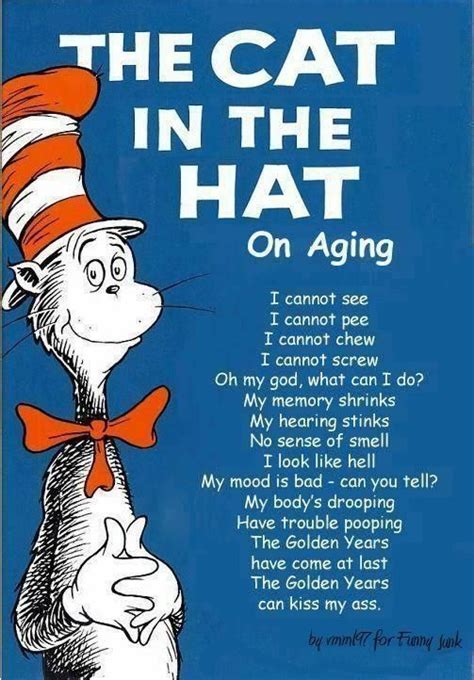 Cat In The Hat Old Man Version Funny Picture Quotes