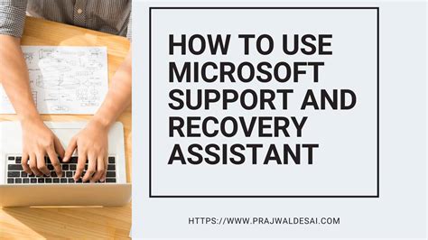 How To Use Microsoft Support And Recovery Assistant Sara