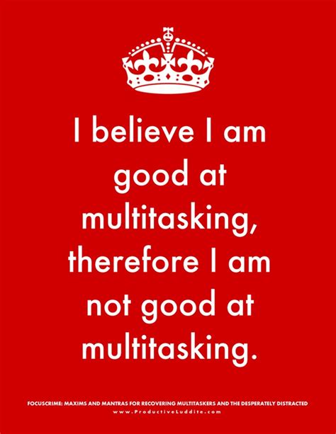 Myth I Am Good At Multitasking Myth Busting I Am Not Good At