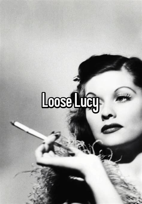 loose lucy