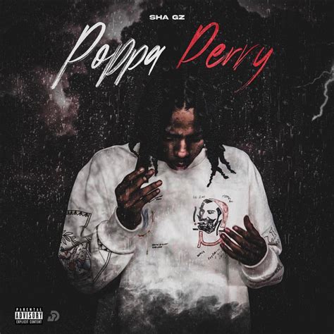 Poppa Perry Single By Sha Gz Spotify