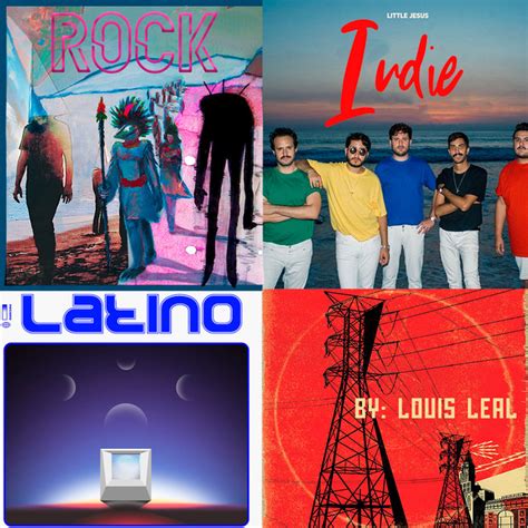 Rock Indie Latino Playlist By Louis Leal Spotify