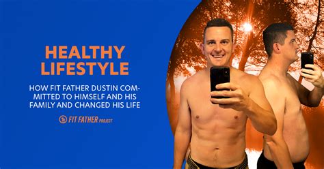 Healthy Lifestyle A Fit Father Project Case Study