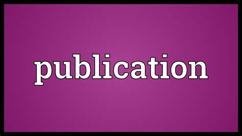 Publication Meaning Youtube