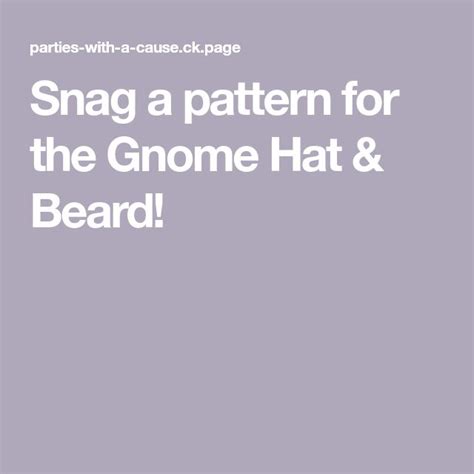 Snag A Pattern For The Gnome Hat And Beard Gnome Hat