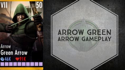 Injustice Gods Among Us Arrow Green Arrow Gameplay Elite Vii Youtube