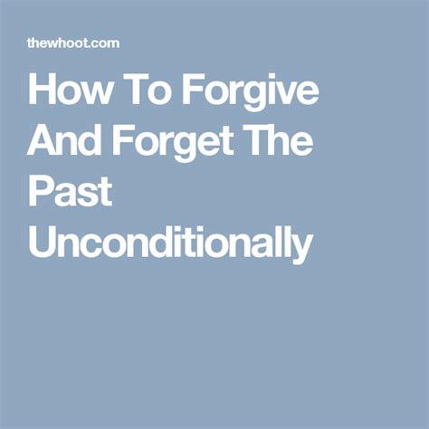 How To Forgive Yourself And Forget The Past The Whoot Forgetting