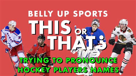 Trying To Pronounce Hockey Players Names 10 Weirdest Names In The Nhl