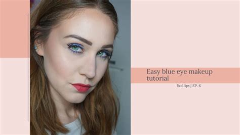 Easy Blue Eye Makeup Tutorial Red Lips Series Ep 6 Make You Up By