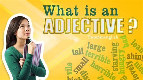 Could you please rephrase the following sentences? What is an adjective - English grammar lesson. Adjectives ...