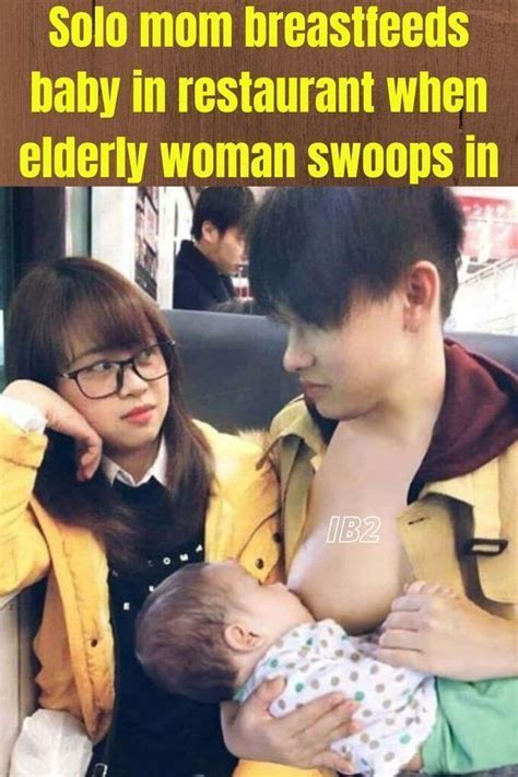 Solo Mom Breastfeeds Baby In Restaurant When Elderly Woman Swoops In In