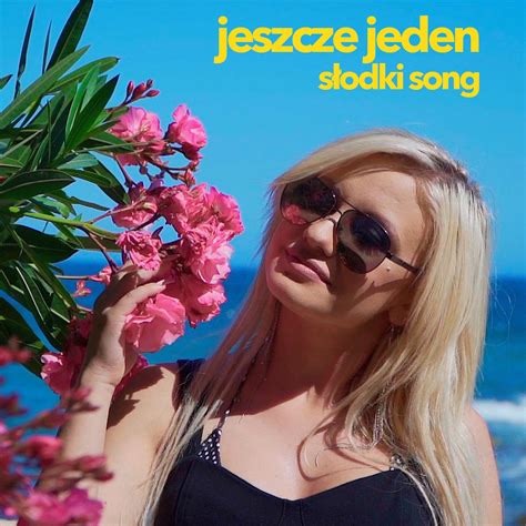 Jeszcze Jeden S Odki Song Legalne Mp Disco Polo Do Pobrania Disco Polo Info Muzyka