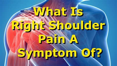 What Is Right Shoulder Pain A Symptom Of Youtube