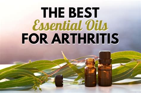 The Best Essential Oils For Arthritis