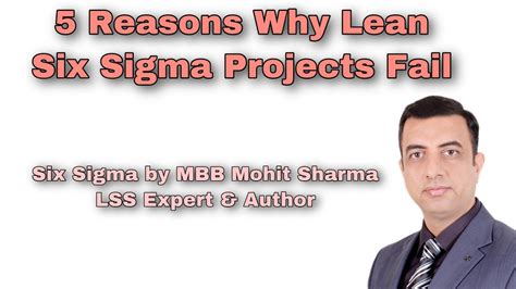 Reasons Why Lean Six Sigma Project Fail Youtube