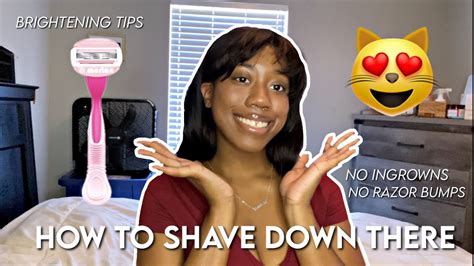 How To Shave Down There Tips For Brightening Preventing Ingrowns