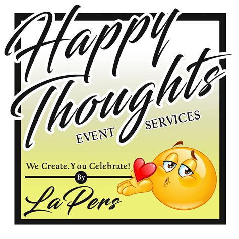 Happy Thoughts Events Services By Lapers