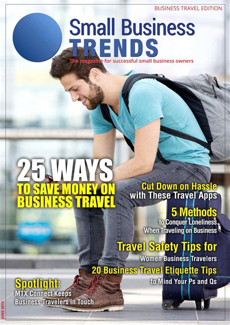 Small Business Trends Magazine June 2015 By Small Business Trends Issuu