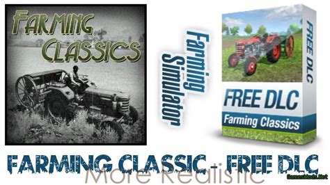 Free Dlc Farming Classics Mr Fs19 Fs17 Ets 2 Mods