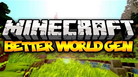 Minecraft Better World Generation Mod Showcase Youtube