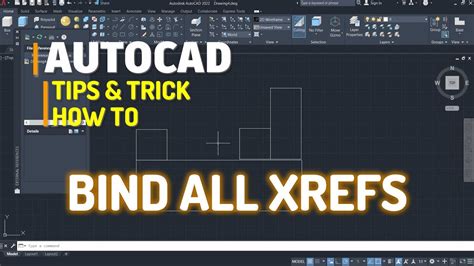 Autocad How To Bind All Xrefs Youtube