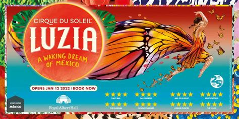 Cirque Du Soleil Luzia Tickets Dance Tickets London Theatre Direct