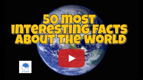 50 Most Interesting Facts About The World Youtube