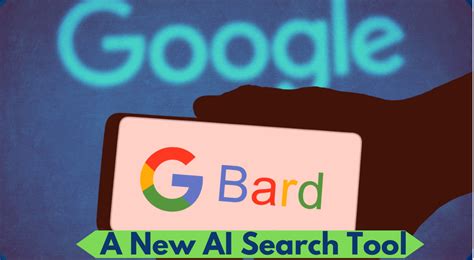 Google Bard A New Ai Search Tool