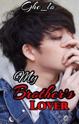 My Brother Lovers Bxb Complete Prologue Intro Wattpad