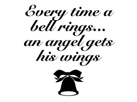 A Black And White Poster With The Words Every Time A Bell Rings An