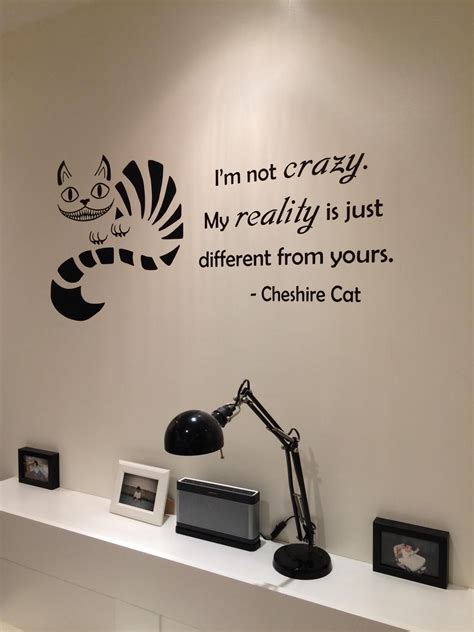 I'm not strange, weird, off, nor crazy, my reality is just different from yours. dream quotes quotes to live by life quotes new adventure quotes words quotes sayings alice and wonderland quotes garden quotes through the looking glass. Pin on Cheshire cat