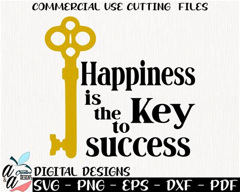 Happiness Is The Key To Success Svg Key To Success Svg Gold Etsy