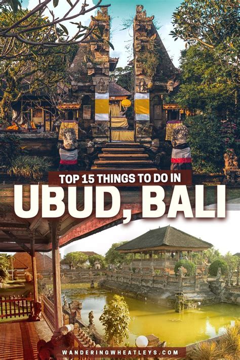 The Cover Of Top 15 Things To Do In Ubud Bali By Wandering Waters