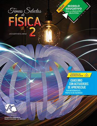 355 Ac Temas Selectos De Física 2 Compañía Editorial Nueva Imagen