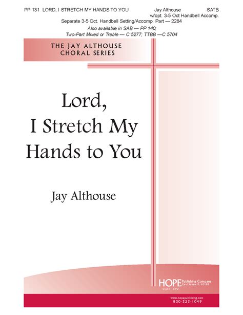 Lord I Stretch My Hands To You Satb By J J W Pepper Sheet Music
